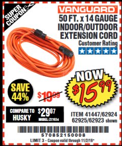Harbor Freight Coupon 50FT.X14GAUGE OUTDOOR EXTENSION CORD Lot No. 41447/62924/62925 Expired: 11/2/19 - $15.99