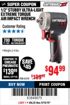 Harbor Freight Coupon 1/2" STUBBY ULTRA-LIGHT EXTREME TORQUE AIR IMPACT WRENCH Lot No. 63534 Expired: 9/15/19 - $94.99