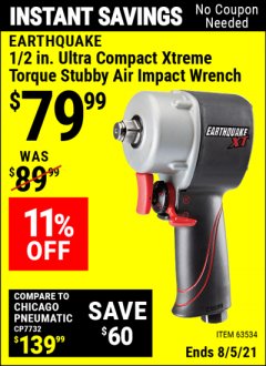 Harbor Freight Coupon 1/2" STUBBY ULTRA-LIGHT EXTREME TORQUE AIR IMPACT WRENCH Lot No. 63534 Expired: 8/5/21 - $79.99