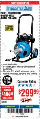 Harbor Freight Coupon 50 FT. COMMERCIAL POWER-FEED DRAIN CLEANER Lot No. 68284/61857 Expired: 4/1/18 - $299.99