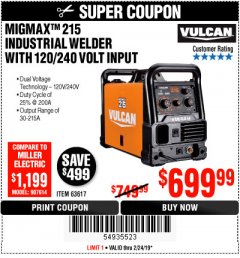 Harbor Freight Coupon VULCAN MIGMAX 215A WELDER Lot No. 63617 Expired: 2/24/19 - $699.99