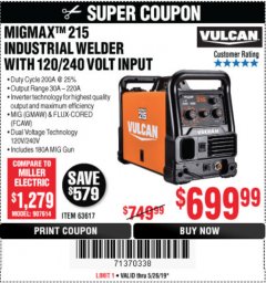 Harbor Freight Coupon VULCAN MIGMAX 215A WELDER Lot No. 63617 Expired: 5/26/19 - $699.99