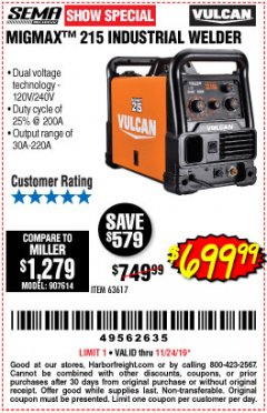 Harbor Freight Coupon VULCAN MIGMAX 215A WELDER Lot No. 63617 Expired: 11/24/19 - $699.99