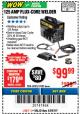 Harbor Freight Coupon 125 AMP FLUX-CORE WELDER Lot No. 63583/63582 Expired: 4/29/18 - $99.99