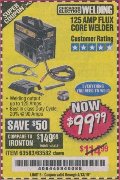 Harbor Freight Coupon 125 AMP FLUX-CORE WELDER Lot No. 63583/63582 Expired: 4/13/19 - $99.99