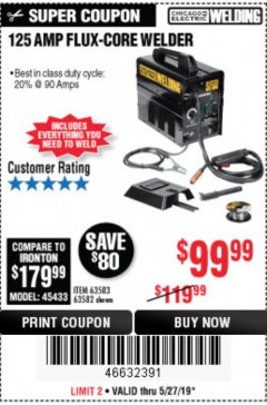 Harbor Freight Coupon 125 AMP FLUX-CORE WELDER Lot No. 63583/63582 Expired: 5/31/19 - $99.99