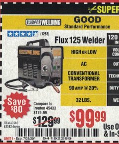 Harbor Freight Coupon 125 AMP FLUX-CORE WELDER Lot No. 63583/63582 Expired: 7/31/20 - $99.99