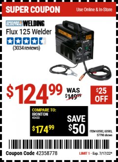 Harbor Freight Coupon 125 AMP FLUX-CORE WELDER Lot No. 63583/63582 Expired: 7/17/22 - $124.99