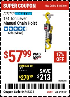 Harbor Freight Coupon 1/4 TON LEVER MANUAL CHAIN HOIST Lot No. 67144 Expired: 8/18/22 - $57.99