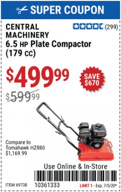 Harbor Freight Coupon 6.5 HP PLATE COMPACTOR (179 CC) Lot No. 66571/69738 Expired: 7/5/20 - $499.99