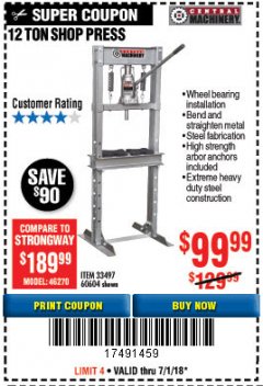 Harbor Freight Coupon 12 TON SHOP PRESS Lot No. 33497/60604 Expired: 7/2/18 - $99.99