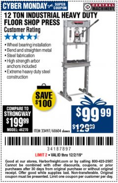 Harbor Freight Coupon 12 TON SHOP PRESS Lot No. 33497/60604 Expired: 12/2/19 - $99.99