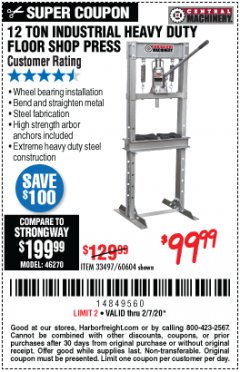 Harbor Freight Coupon 12 TON SHOP PRESS Lot No. 33497/60604 Expired: 2/7/20 - $99.99