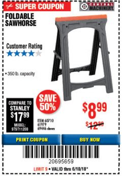 Harbor Freight Coupon FOLDABLE SAWHORSE Lot No. 60710/61979 Expired: 6/10/18 - $8.99