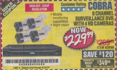 Harbor Freight Coupon 8 CHANNEL SURVEILLANCE DVR WITH 4 HD CAMERAS AND MOBILE MONITORING CAPABILITIES Lot No. 63890 Expired: 4/13/19 - $229.99