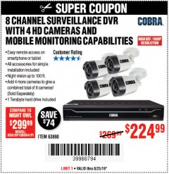 Harbor Freight Coupon 8 CHANNEL SURVEILLANCE DVR WITH 4 HD CAMERAS AND MOBILE MONITORING CAPABILITIES Lot No. 63890 Expired: 8/25/19 - $224.99