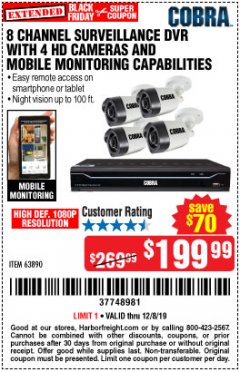 Harbor Freight Coupon 8 CHANNEL SURVEILLANCE DVR WITH 4 HD CAMERAS AND MOBILE MONITORING CAPABILITIES Lot No. 63890 Expired: 12/8/19 - $199.99