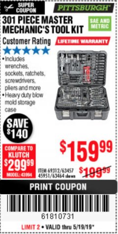 Harbor Freight Coupon PITTSBURGH MECHANICS TOOL SET, 301-PIECE Lot No. 63464 Expired: 5/19/19 - $159.99