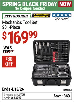 Harbor Freight Coupon PITTSBURGH MECHANICS TOOL SET, 301-PIECE Lot No. 63464 Expired: 4/12/26 - $169.99