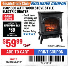 Harbor Freight ITC Coupon 750/1500 WATT WOOD STOVE Lot No. 68754 Expired: 2/5/19 - $59.99