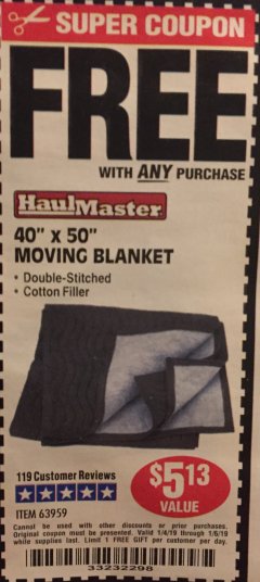 Harbor Freight FREE Coupon 40" X 50" MOVING BLANKET Lot No. 63959 Expired: 1/6/19 - FWP