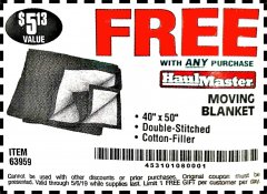Harbor Freight FREE Coupon 40" X 50" MOVING BLANKET Lot No. 63959 Expired: 5/6/19 - FWP