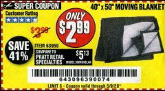 Harbor Freight Coupon 40" X 50" MOVING BLANKET Lot No. 63959 Expired: 6/30/20 - $2.99