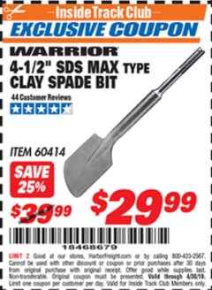 Harbor Freight ITC Coupon 4-1/2 IN SDS MAX TYPE CLAY SPADE BIT Lot No. 60414 Expired: 4/30/19 - $29.99