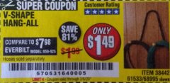 Harbor Freight Coupon V-SHAPE HANG-ALL Lot No. 38442/61430/61533/68995 Expired: 2/6/20 - $1.49
