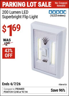 Harbor Freight Coupon 200 LUMEN LED SUPERBRIGHT FLIP LIGHT Lot No. 64723 EXPIRES: 6/7/26 - $1.69