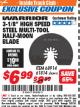 Harbor Freight ITC Coupon 3-1/8" HIGH SPEED STEEL MULTI-TOOL HALF-MOON BLADE Lot No. 68914/61814 Expired: 3/31/18 - $6.99