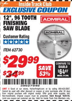 Harbor Freight ITC Coupon 12", 96 TOOTH FINISHING SAW BLADE Lot No. 62730 Expired: 10/31/18 - $0