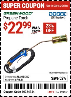 Harbor Freight Coupon GREENWOOD PROPANE TORCH Lot No. 91033/61589 Expired: 8/23/26 - $22.99