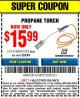 Harbor Freight Coupon PROPANE TORCH Lot No. 91033/61589 Expired: 8/9/15 - $15.99