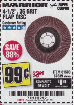 Harbor Freight Coupon 4-1/2 IN. 36 GRIT FLAP DISC Lot No. 61500 Expired: 5/21/18 - $0.99