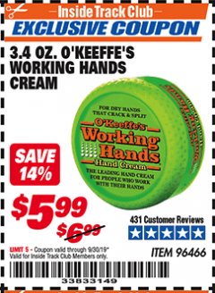 Harbor Freight ITC Coupon 3.4 OZ. O'KEEFE'S WORKING HANDS CREAM Lot No. 96466 Expired: 9/30/19 - $5.99