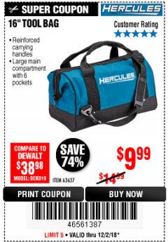 Harbor Freight Coupon HERCULES 16 IN. TOOL BAG Lot No. 63637 Expired: 12/2/18 - $9.99