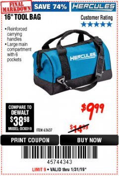 Harbor Freight Coupon HERCULES 16 IN. TOOL BAG Lot No. 63637 Expired: 1/31/19 - $9.99