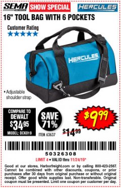 Harbor Freight Coupon HERCULES 16 IN. TOOL BAG Lot No. 63637 Expired: 11/24/19 - $9.99