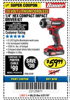 Harbor Freight Coupon BAUER 20V CORDLESS, 1/4 IN. HEX COMPACT IMPACT DRIVER KIT WITH 1.5 AH BATTERY, RAPID CHARGER, AND BAG Lot No. 64755/63528 Expired: 5/31/18 - $59.99