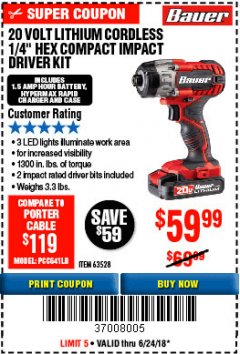 Harbor Freight Coupon BAUER 20V CORDLESS, 1/4 IN. HEX COMPACT IMPACT DRIVER KIT WITH 1.5 AH BATTERY, RAPID CHARGER, AND BAG Lot No. 64755/63528 Expired: 6/24/18 - $59.99