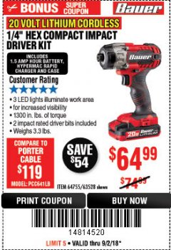 Harbor Freight Coupon BAUER 20V CORDLESS, 1/4 IN. HEX COMPACT IMPACT DRIVER KIT WITH 1.5 AH BATTERY, RAPID CHARGER, AND BAG Lot No. 64755/63528 Expired: 9/2/18 - $64.99