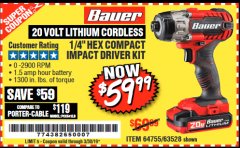 Harbor Freight Coupon BAUER 20V CORDLESS, 1/4 IN. HEX COMPACT IMPACT DRIVER KIT WITH 1.5 AH BATTERY, RAPID CHARGER, AND BAG Lot No. 64755/63528 Expired: 3/30/19 - $59.99