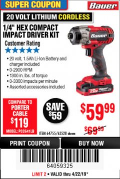 Harbor Freight Coupon BAUER 20V CORDLESS, 1/4 IN. HEX COMPACT IMPACT DRIVER KIT WITH 1.5 AH BATTERY, RAPID CHARGER, AND BAG Lot No. 64755/63528 Expired: 4/23/19 - $59.99