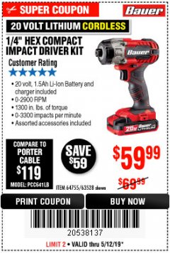 Harbor Freight Coupon BAUER 20V CORDLESS, 1/4 IN. HEX COMPACT IMPACT DRIVER KIT WITH 1.5 AH BATTERY, RAPID CHARGER, AND BAG Lot No. 64755/63528 Expired: 5/12/19 - $59.99