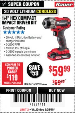 Harbor Freight Coupon BAUER 20V CORDLESS, 1/4 IN. HEX COMPACT IMPACT DRIVER KIT WITH 1.5 AH BATTERY, RAPID CHARGER, AND BAG Lot No. 64755/63528 Expired: 5/26/19 - $59.99