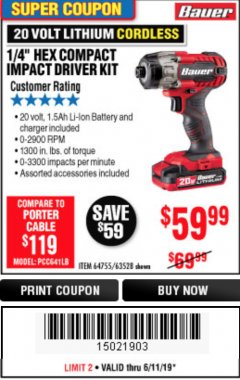 Harbor Freight Coupon BAUER 20V CORDLESS, 1/4 IN. HEX COMPACT IMPACT DRIVER KIT WITH 1.5 AH BATTERY, RAPID CHARGER, AND BAG Lot No. 64755/63528 Expired: 6/11/19 - $59.99