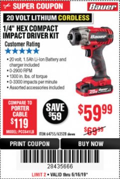 Harbor Freight Coupon BAUER 20V CORDLESS, 1/4 IN. HEX COMPACT IMPACT DRIVER KIT WITH 1.5 AH BATTERY, RAPID CHARGER, AND BAG Lot No. 64755/63528 Expired: 6/30/19 - $59.99