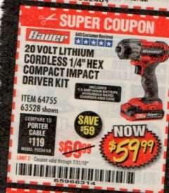 Harbor Freight Coupon BAUER 20V CORDLESS, 1/4 IN. HEX COMPACT IMPACT DRIVER KIT WITH 1.5 AH BATTERY, RAPID CHARGER, AND BAG Lot No. 64755/63528 Expired: 7/31/19 - $59.99