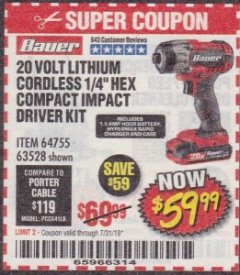 Harbor Freight Coupon BAUER 20V CORDLESS, 1/4 IN. HEX COMPACT IMPACT DRIVER KIT WITH 1.5 AH BATTERY, RAPID CHARGER, AND BAG Lot No. 64755/63528 Expired: 7/31/19 - $59.99
